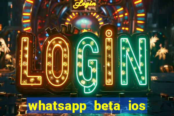 whatsapp beta ios testflight code 2024